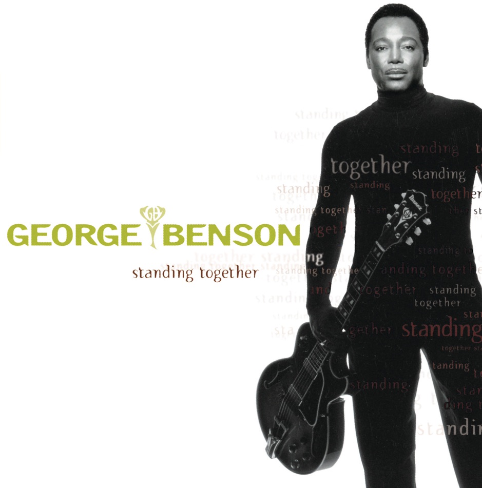 George Benson - Standing Together